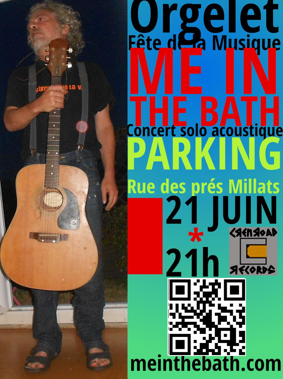Me In The Bath en concert solo acoustique, Orgelet, France, 21 juin, 21 heures, pour la Fête de la Musique
